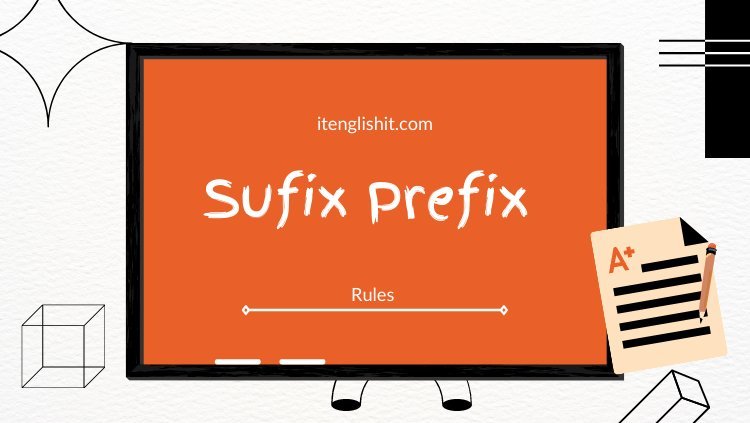 Rules of Sufix Prefix in Bangla । English Grammar Rules