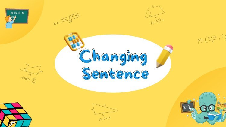 Changing Sentences for JSC Examination. (36-40)