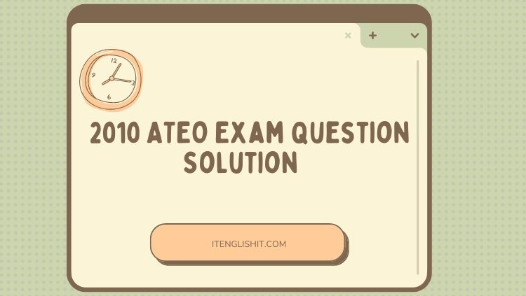 2010 ATEO Exam Question Solution