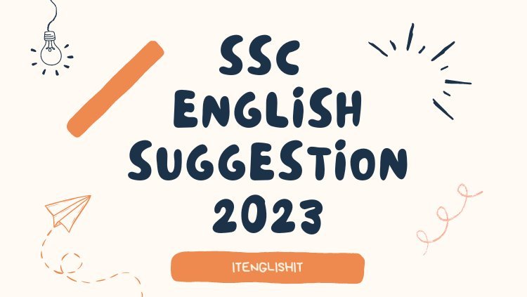 SSC English Short Suggestion 2023 (100%  Common )